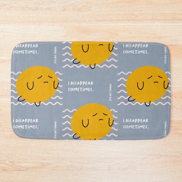 Item preview, I Disappear Sometimes. It's My Thing | Cute Character Illustrations | Funny Design designed and sold by RM-Journey.