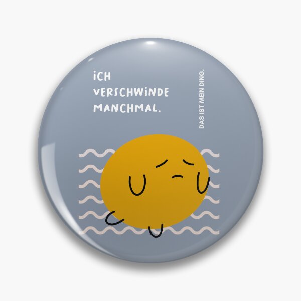 Item preview, Ich verschwinde manchmal. Das ist mein Ding | Cute Character Illustrations | Funny Design designed and sold by RM-Journey.