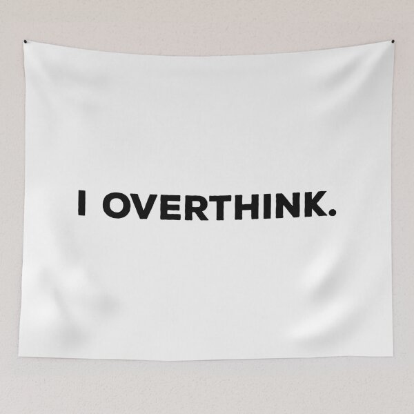 Item preview, I Overthink designed and sold by teesaurus.