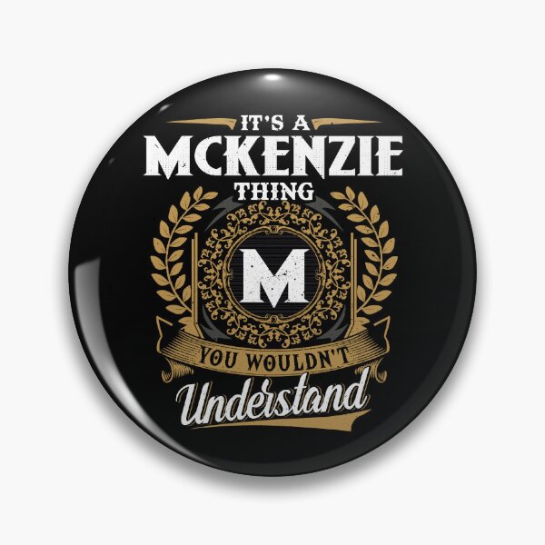 Item preview, It Is A Mckenzie Thing You Wouldnt Understand  designed and sold by Huck-me.