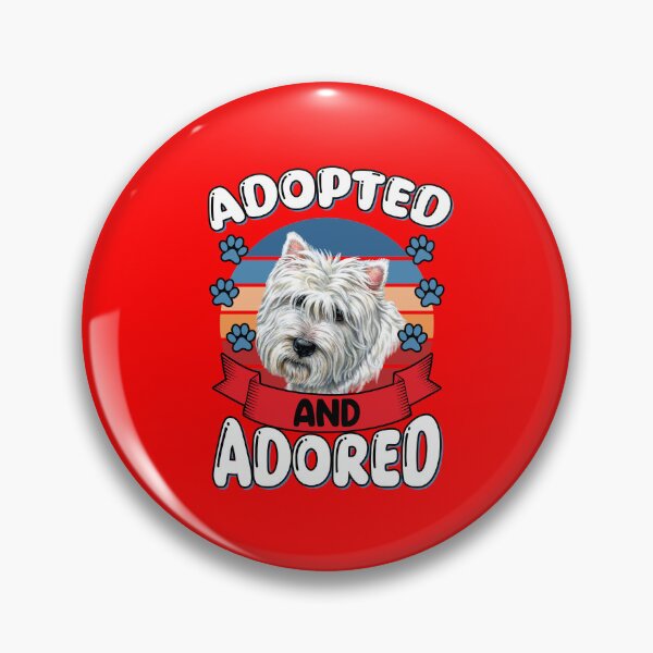 Item preview, Westie Dog Owner Gifts Adopted And Adored Design designed and sold by fantasticdesign.