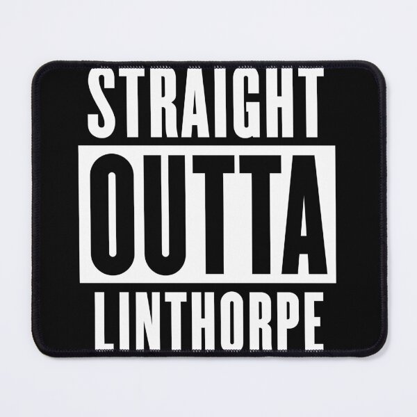 Item preview, Straight Outta Linthorpe designed and sold by Logo-A-GoGo.