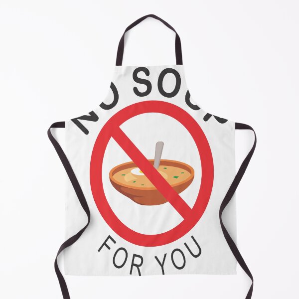 Item preview, No Soup for You Art designed and sold by TerScott.