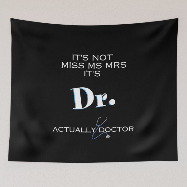 Item preview, Womens It's Miss Ms Mrs Actually Doctor Graduation designed and sold by MagdaKlosArt.