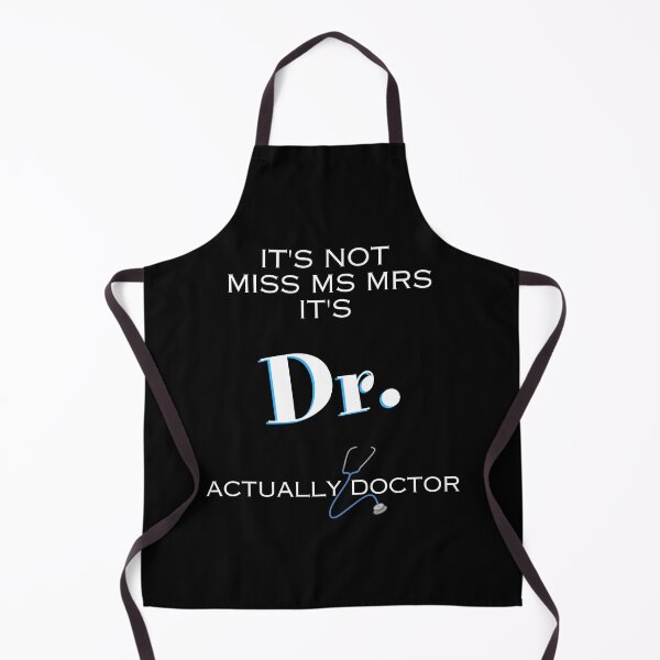 Item preview, Womens It's Miss Ms Mrs Actually Doctor Graduation designed and sold by MagdaKlosArt.