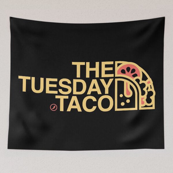 Item preview, The Tuesday Taco, Tacos, Taco Time, Mexican Food designed and sold by therocketman.