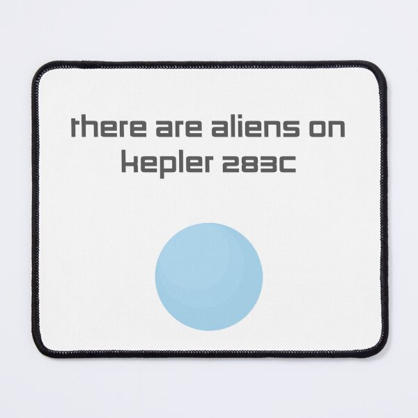 Item preview, there are aliens on kepler 283c designed and sold by OffTheMarket.