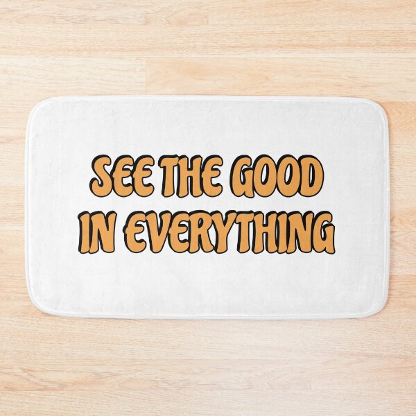 Item preview, See the good in everything  designed and sold by Inspirationmotivation.