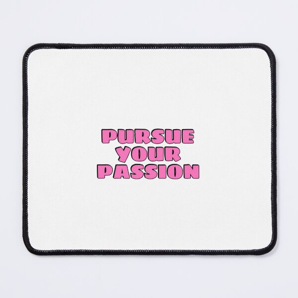 Item preview, Pursue your passion - short motivational phrases designed and sold by Inspirationmotivation.