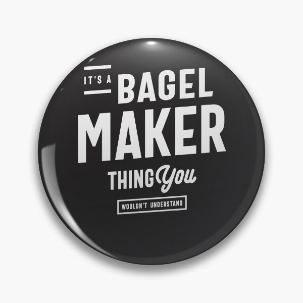 Item preview, Bagel Maker Thing: You Wouldn't Get It designed and sold by cidolopez.