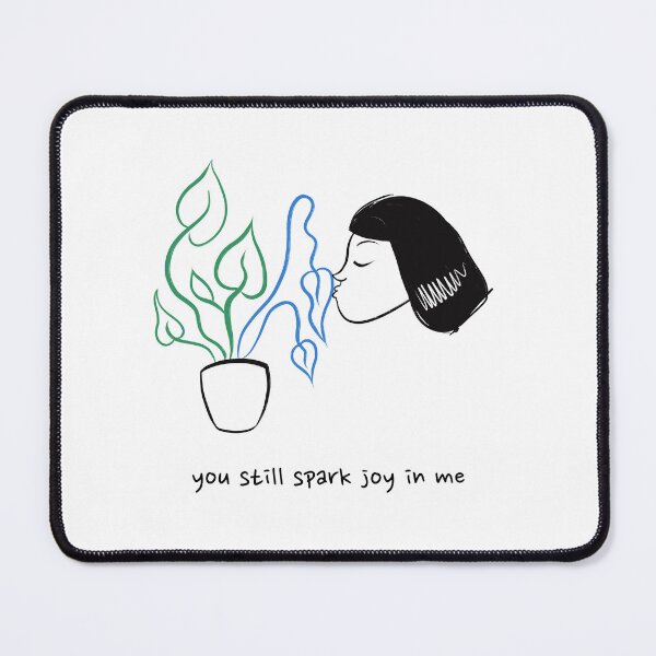 Item preview, You still spark joy in me designed and sold by magarisi.