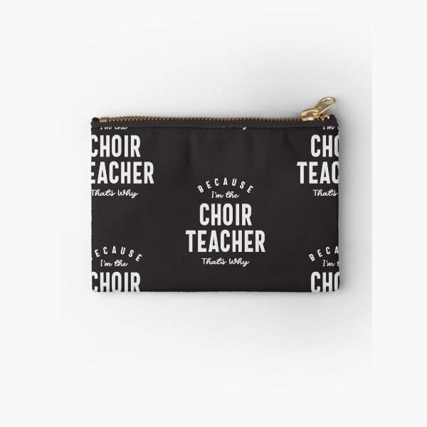 Item preview, Choir Teacher: Because That's Why designed and sold by cidolopez.