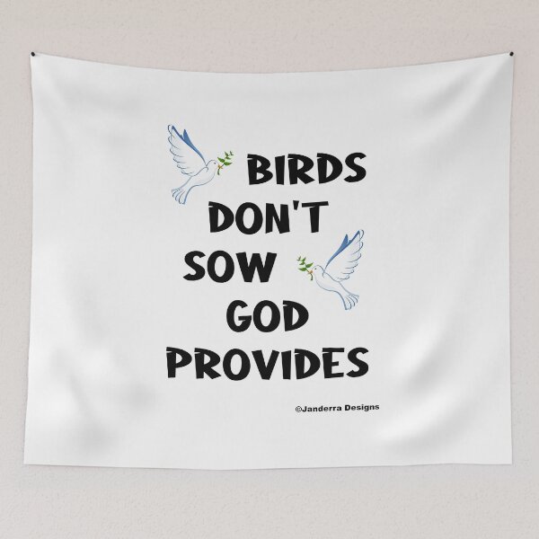 Item preview, The birds don't sow but God provides Christian Design Abundance Provision Peace Dove designed and sold by JanderraDesigns.
