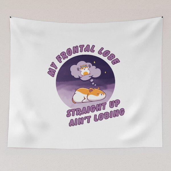 Item preview, My Frontal Lobe Ain't Lobing | Executive Dysfunction designed and sold by homochaotic.