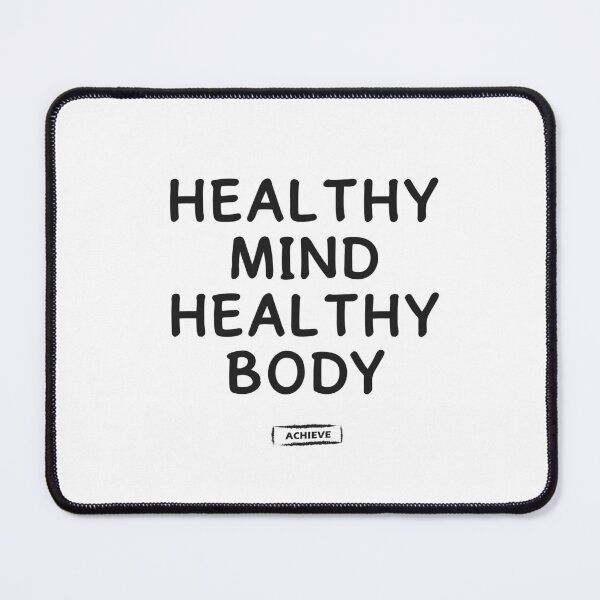 Item preview, Healthy Mind Healthy Body designed and sold by Limerich.