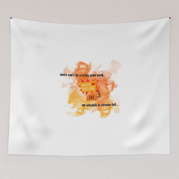 Item preview, There can’t be a crisis next week designed and sold by jademmm.