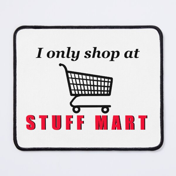 Item preview, I only shop at STUFF MART designed and sold by LizHumorComics.