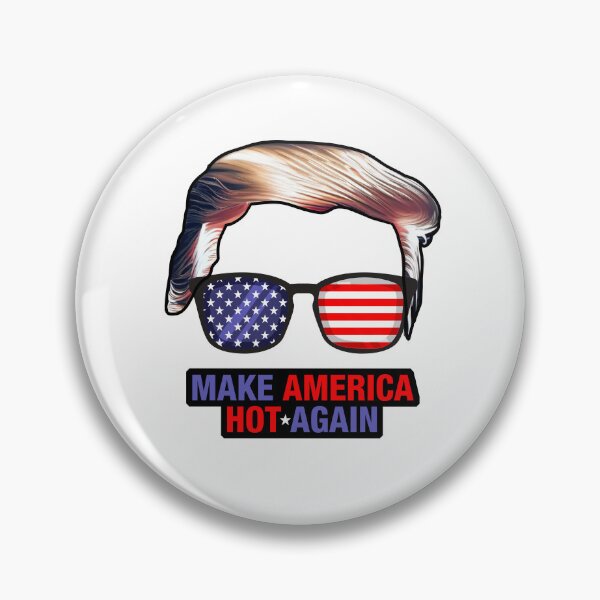 Item preview, Trump: Make America Hot Again!  designed and sold by HimmiL.