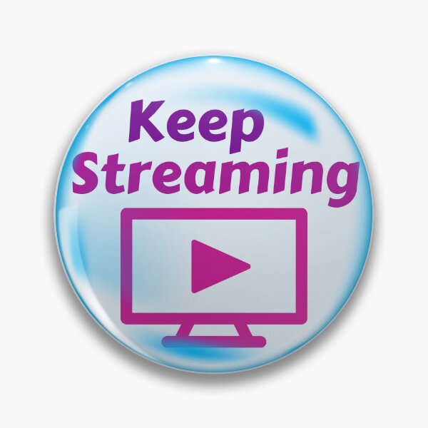 Item preview, Keep Streaming designed and sold by StreamingBubble.