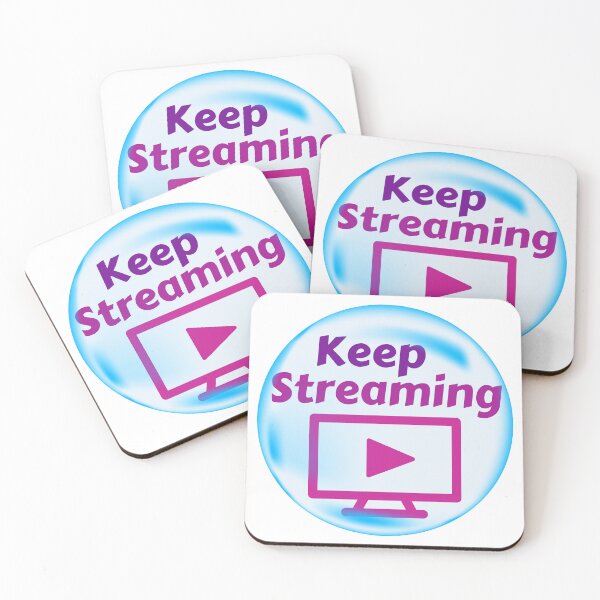 Item preview, Keep Streaming designed and sold by StreamingBubble.