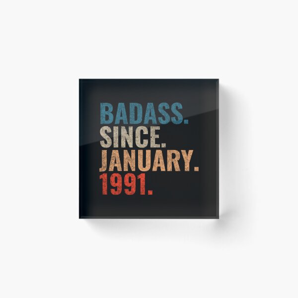 Item preview, Badass since January 1991 Vintage 1991 birthday gift distress design designed and sold by Teelogic.
