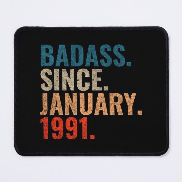 Item preview, Badass since January 1991 Vintage 1991 birthday gift distress design designed and sold by Teelogic.