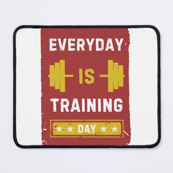 Item preview, Everyday is Training Day Gym Graphic designed and sold by socialarmour.
