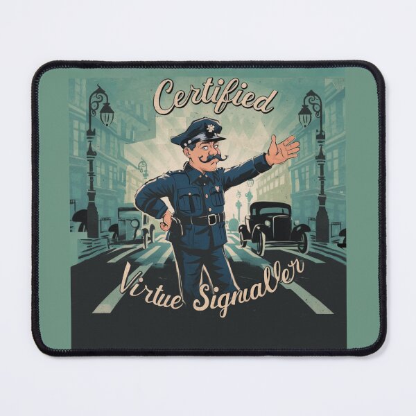 Item preview, Certified Virtue Signaller designed and sold by Flirt-Teez.
