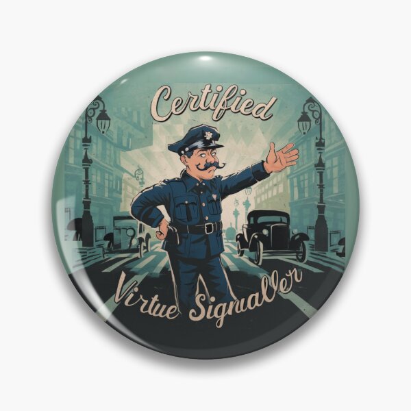 Item preview, Certified Virtue Signaller designed and sold by Flirt-Teez.