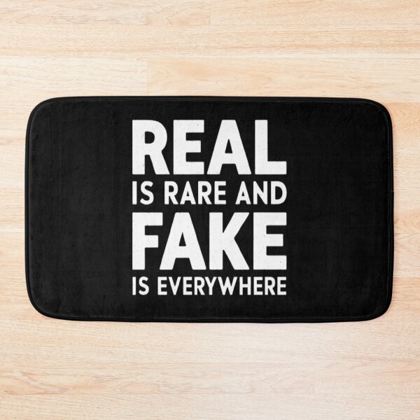 Item preview, Real Is Rare And Fake Is Everywhere designed and sold by Flirt-Teez.