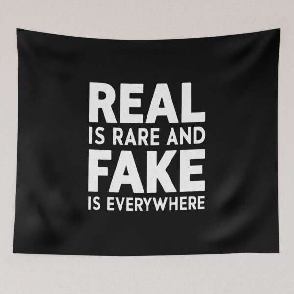 Item preview, Real Is Rare And Fake Is Everywhere designed and sold by Flirt-Teez.