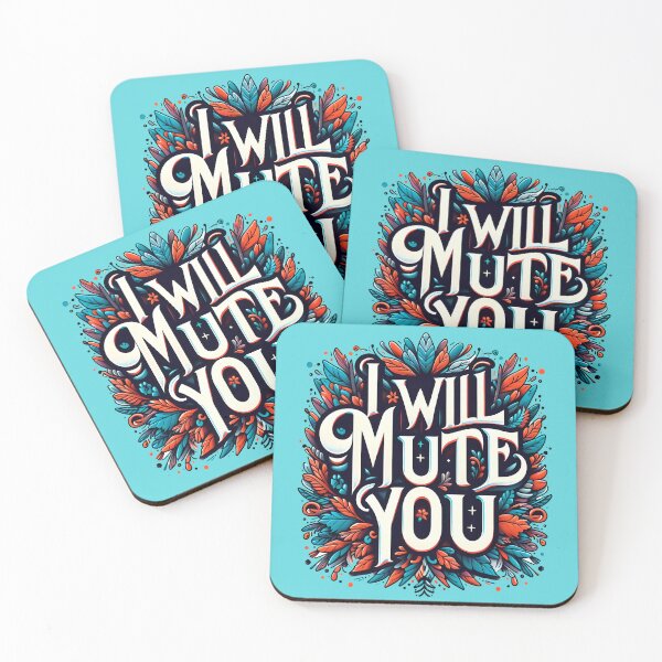 Item preview, I WILL MUTE YOU, typography designed and sold by maxmaj.