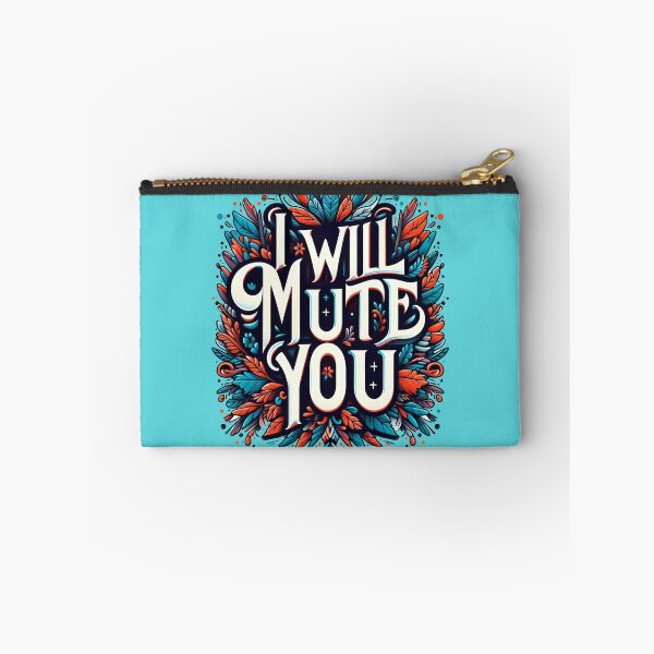 Item preview, I WILL MUTE YOU, typography designed and sold by maxmaj.