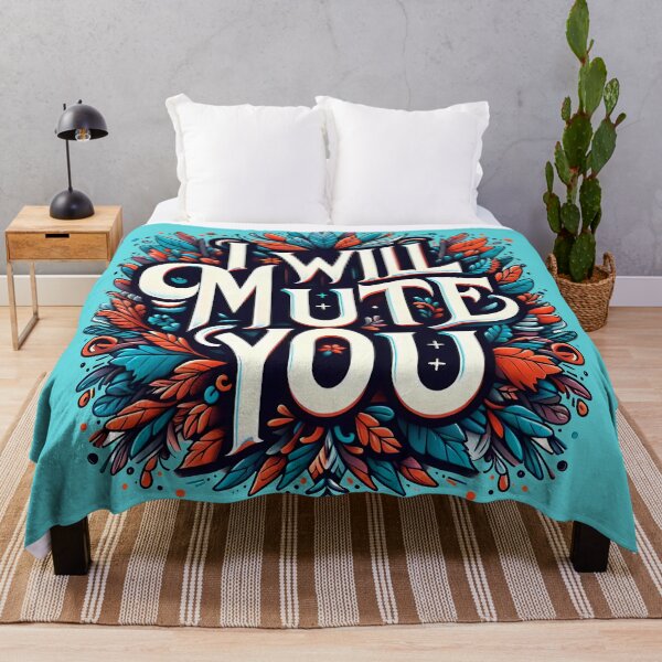 Item preview, I WILL MUTE YOU, typography designed and sold by maxmaj.