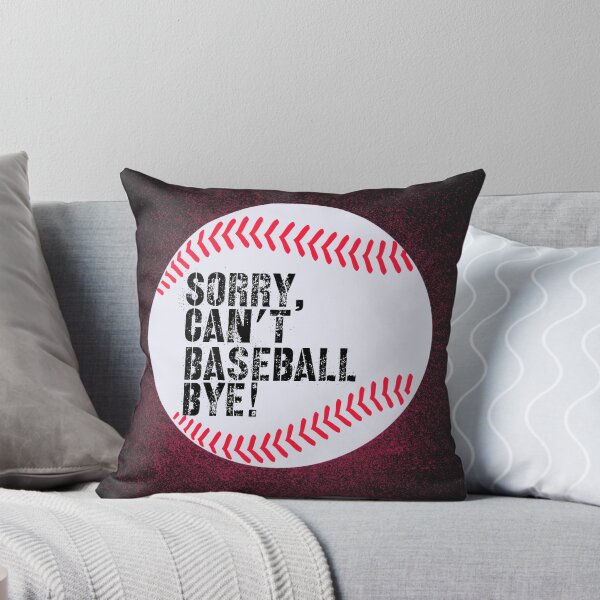 Item preview, Sorry Can’t Baseball Bye! Red and White designed and sold by TalkThatTalk.