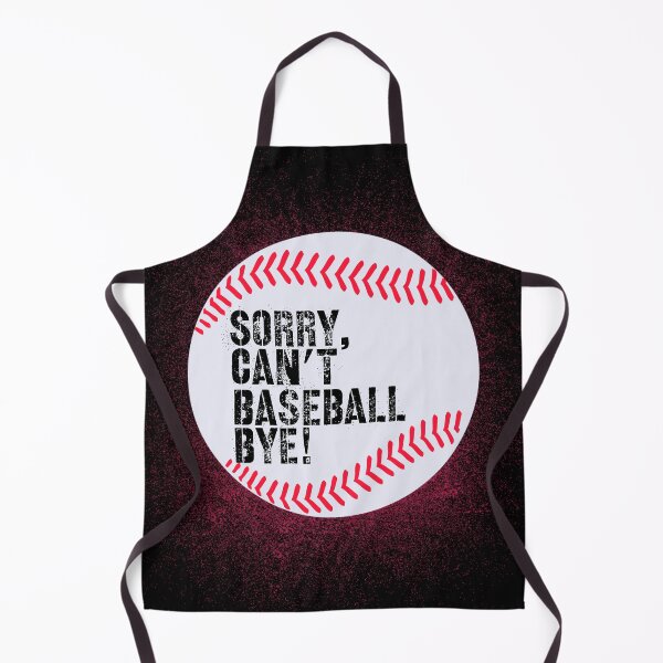 Item preview, Sorry Can’t Baseball Bye! Red and White designed and sold by TalkThatTalk.