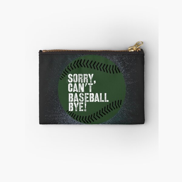 Item preview, Sorry Can’t Baseball Bye! Army Green and White designed and sold by TalkThatTalk.