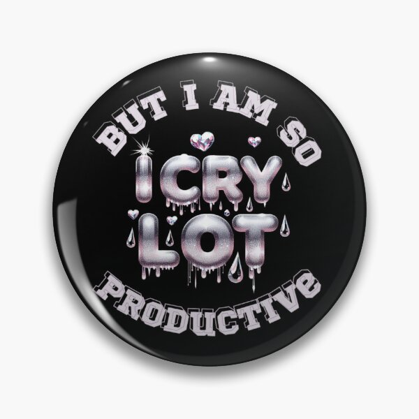 Item preview, I cry a lot but I am so productive  designed and sold by Memosonata.