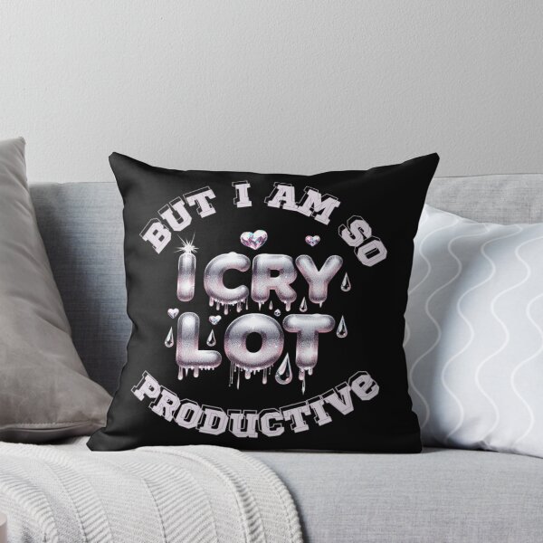Item preview, I cry a lot but I am so productive  designed and sold by Memosonata.
