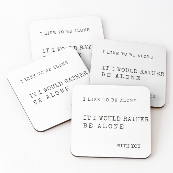 Item preview, I like to be alone it i would rather be alone with you designed and sold by cloudzer0000.