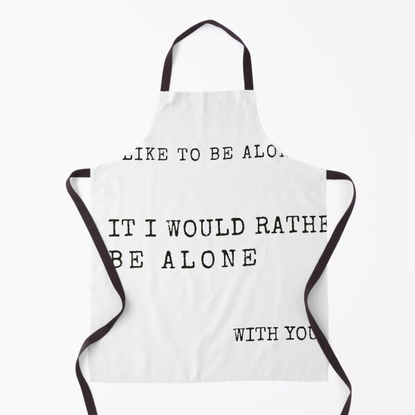 Item preview, I like to be alone it i would rather be alone with you designed and sold by cloudzer0000.