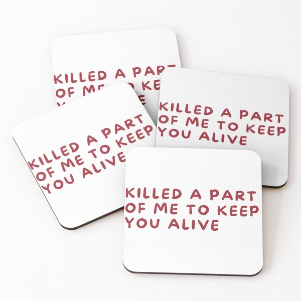 Item preview, killed a part of me to keep you alive designed and sold by cloudzer0000.