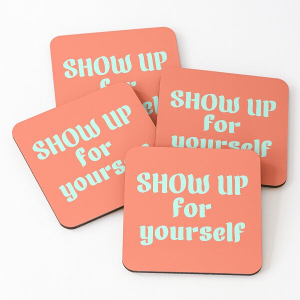 Item preview, Show up for yourself designed and sold by MaiZephyr.