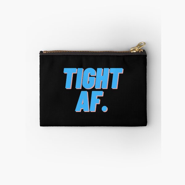 Item preview, Tight AF designed and sold by MordeGosselin43.