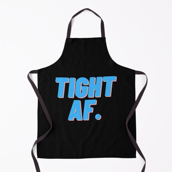 Item preview, Tight AF designed and sold by MordeGosselin43.