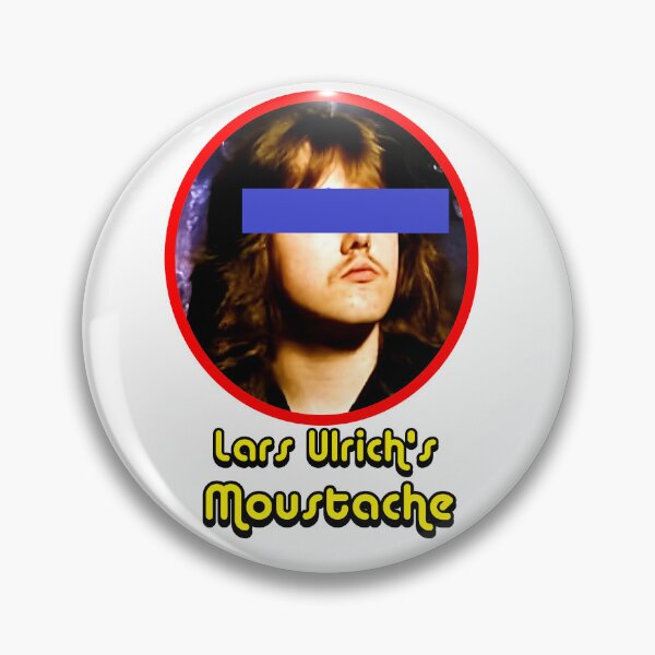 Item preview, LARS ULRICH'S MOUSTACHE designed and sold by Bluemeanie55.