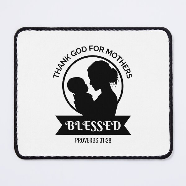 Item preview, Thank God For Mothers Blessed Christian Mother Bible Verse Proverbs 31:28 Graphic Art Silhouette for Loving Mothers  designed and sold by Wear-Christ.