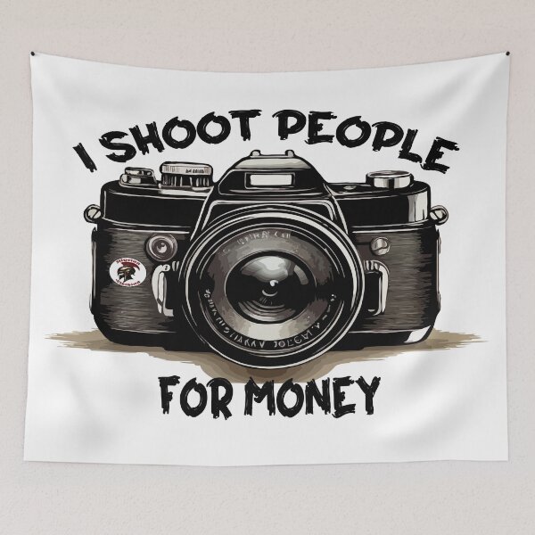 Item preview, I shoot people for money photographer design designed and sold by X-ecute.