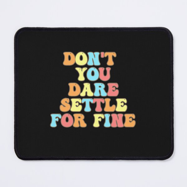 Item preview, don't you dare settle for fine designed and sold by belladesign7.