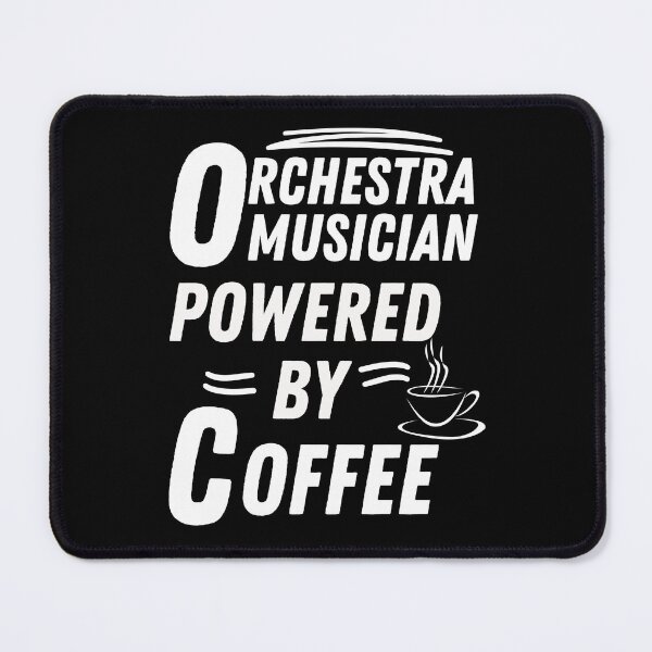 Item preview, Orchestra Musician powered by coffee designed and sold by annoying-shirts.